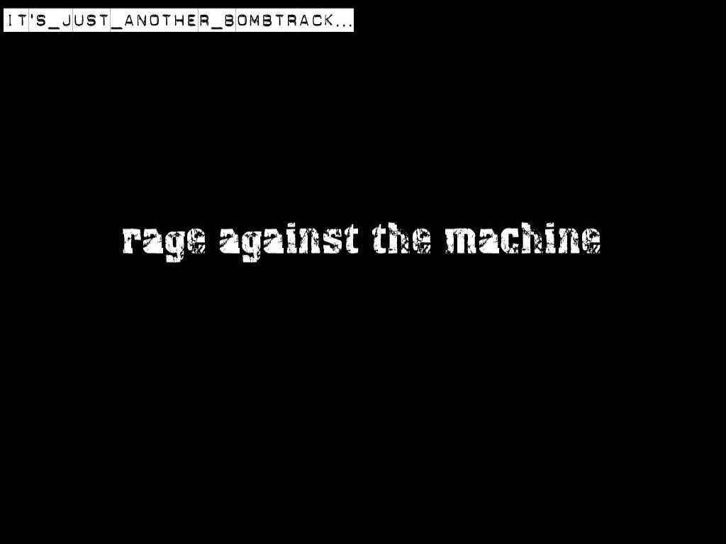 Rage against the machine